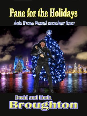 cover image of Pane for the Holidays, Ash Pane novel number four